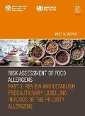 Cover: Risk Assessment of Food Allergens. Part 3: Review and establish precautionary labelling in foods of the priority allergens - Food & Agriculture Organization of the United Nations (FAO)