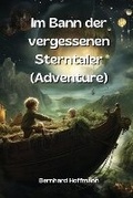 Cover: Im Bann der vergessenen Sterntaler (Adventure) - Bernhard Hoffmann