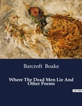 Cover: Where The Dead Men Lie And Other Poems - Culturea