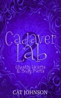 Cover: Cadaver Lab 2: Ghostly Hearts & Body Parts (Graveyard Secrets, #2) - Cat Johnson