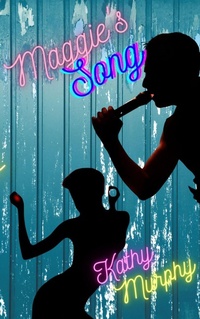 Enlarge image Cover: Maggie's Song - Kathy Broggy
