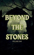 Cover: Beyond the Stones Volume One - MT Hart
