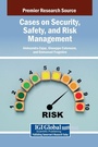 Cover: Cases on Security, Safety, and Risk Management - IGI Global
