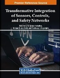 Abbildung von: Transformative Integration of Sensors, Controls, and Safety Networks - IGI Global