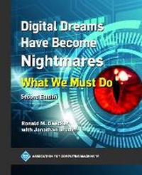 Abbildung von: Digital Dreams Have Become Nightmares - Association of Computing Machinery,U.S.