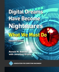 Abbildung von: Digital Dreams Have Become Nightmares - Association of Computing Machinery,U.S.