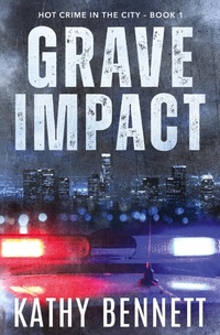 Enlarge image Cover: Grave Impact - Kathy Bennett