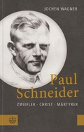 Cover: Paul Schneider - Evangelische Verlagsanstalt