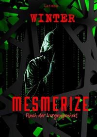 Abbildung von: Mesmerize - Fluch der Vergangenheit - tredition