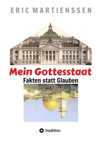 Abbildung von: Mein Gottesstaat - 10 Jahre Kriegsbeginn Ukraine qua EU-Anerkennung der Regierung MIT NAZIS GEGEN PUTIN FRAGT JÜDISCHE ALLGEMEINE - tredition