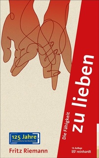 Abbildung von: Die Fähigkeit zu lieben - Ernst Reinhardt Verlag