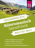 Cover: Reise Know-How Sprachf&uuml;hrer R&auml;toromanisch (Surselvisch) - Wort f&uuml;r Wort - Reise Know-How Verlag Peter Rump GmbH
