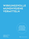 Cover: Wirkungsvolle Mundhygiene vermitteln - Quintessenz Verlag