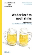 Cover: Weder lechts noch rinks - NZZ Libro ein Imprint der Schwabe Verlagsgruppe AG