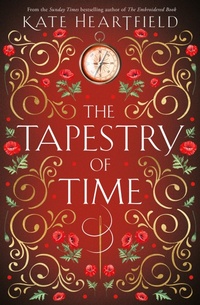 Enlarge image Cover: The Tapestry of Time - HarperVoyager