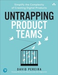 Cover: Untrapping Product Teams - Addison Wesley