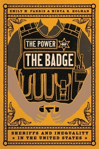 Abbildung von: The Power of the Badge - University of Chicago Press
