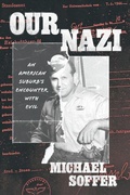 Cover: Our Nazi - University of Chicago Press