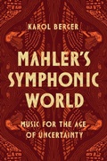 Cover: Mahler's Symphonic World - University of Chicago Press
