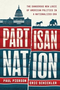 Enlarge image Cover: Partisan Nation - University of Chicago Press