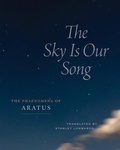 Cover: The Sky Is Our Song - University of Chicago Press