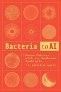 Cover: Bacteria to AI - University of Chicago Press