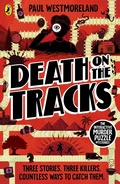 Cover: Death on the Tracks - Puffin