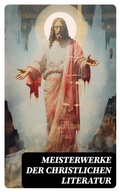 Cover: Meisterwerke der christlichen Literatur - e-artnow
