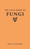 Cover: The Little Book of Fungi - Princeton University Press