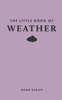 Cover: The Little Book of Weather - Princeton University Press