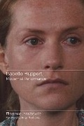 Cover: Isabelle Huppert, Modernist Performance - Wayne State University Press