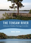 Cover: The Tensaw River - The University of Alabama Press