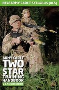 Abbildung von: Army Cadet Two Star Training Handbook - one8e publishing