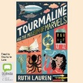 Cover: Tourmaline and the Museum of Marvels - Bolinda Audio Books