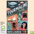 Cover: Tourmaline and the Museum of Marvels - Bolinda Audio Books