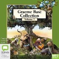 Cover: Graeme Base Collection: Vol 3 - Bolinda Audio Books