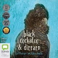 Cover: Black Cockatoo & Dirrarn - Bolinda Audio Books