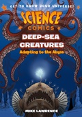 Cover: Science Comics: Deep-Sea Creatures - First Second