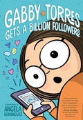 Cover: Gabby Torres Gets a Billion Followers - St Martin's Press