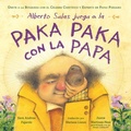 Cover: Alberto Salas Juega a la Paka Paka Con La Papa [Spanish Edition] - St Martin's Press