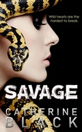 Cover: Savage (Vixen Bluff, #3) - Catherine Black