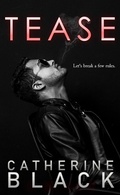 Cover: Tease (Vixen Bluff, #4) - Catherine Black