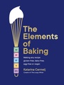 Cover: The Elements of Baking - Yellow Kite