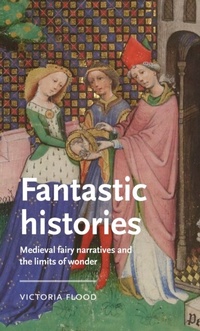 Abbildung von: Fantastic Histories - Manchester University Press