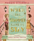 Cover: When the Stammer Came to Stay - Walker Books Ltd