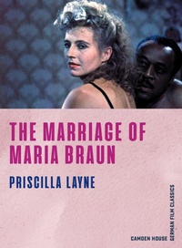 Abbildung von: The Marriage of Maria Braun - Camden House Inc