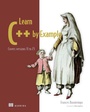 Cover: Learn C++ by Example - Simon + Schuster LLC