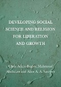 Cover: Developing Social Science and Religion for Liberation and Growth - Ethics International Press Ltd