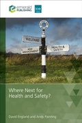 Cover: Where Next for Health and Safety? - Emerald Publishing Limited