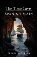 Cover: The Time Cave - Spanish Main - Michael Terence Publishing